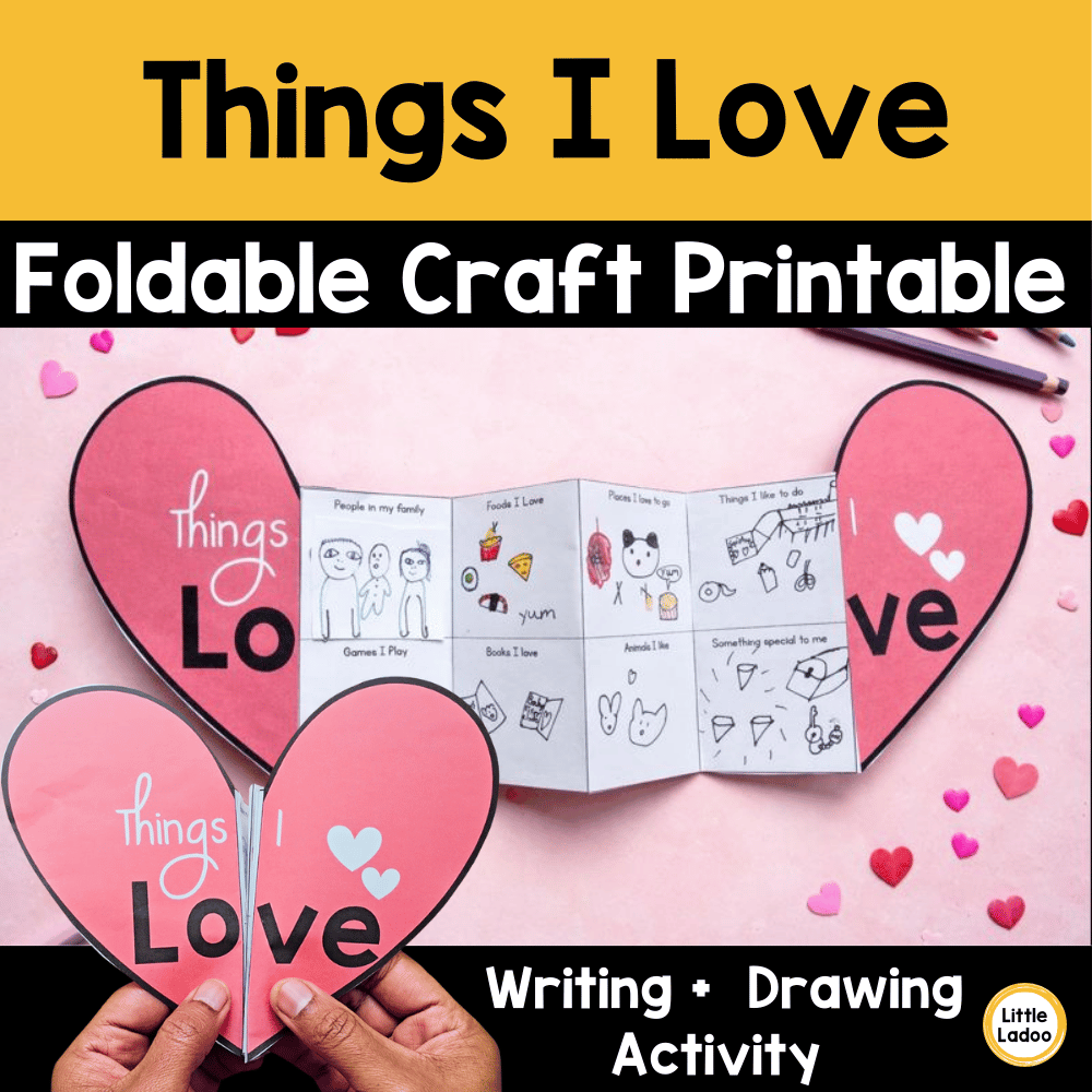 Things I Love Craft | Valentine’s Day Writing & Drawing Foldable