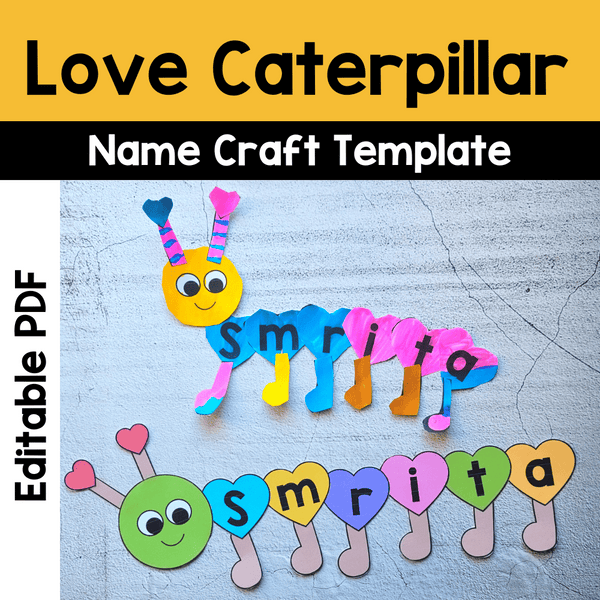 Editable Valentine Name Craft | Caterpillar Name Craft